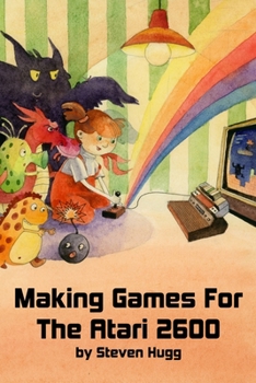 Paperback Making Games for the Atari 2600 Book