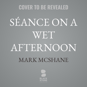 Séance on a Wet Afternoon