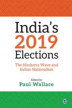 Paperback India's 2019 Elections: The Hindutva Wave and Indian Nationalism Book