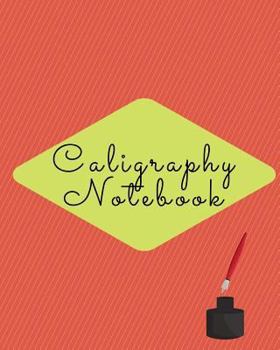 Paperback Calligraphy Notebook: Black Cover, Notepad, 8" x 10",20.32 x 25.4 cm, 50 pages, Soft Durable Matte Cover Book