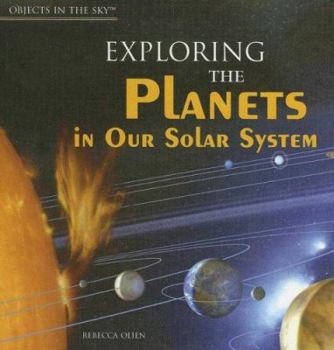 Library Binding Exploring the Planets in Our Solar System Book