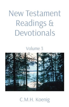 Paperback New Testament Readings & Devotionals: Volume 3 Book