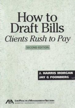 Paperback How to Draft Bills Clients Rush to Pay Book