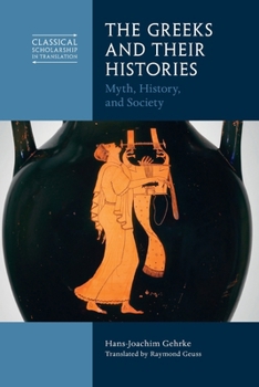 Paperback The Greeks and Their Histories Book