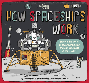 Hardcover Lonely Planet Kids How Spaceships Work Book