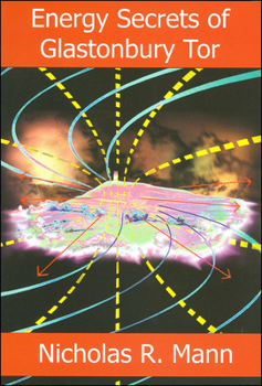 Paperback Energy Secrets of Glastonbury Tor Book