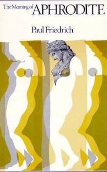 Paperback The Meaning of Aphrodite Book