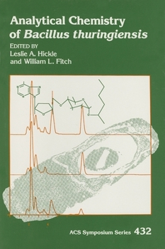 Hardcover Analytical Chemistry of Bacillus Thuringiensis Book