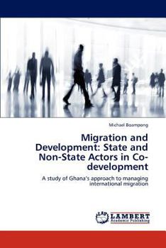 Paperback Migration and Development: State and Non-State Actors in Co-development Book