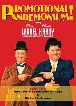 Hardcover Promotional Pandemonium Book Two Short Subjects & 1940s Features Book