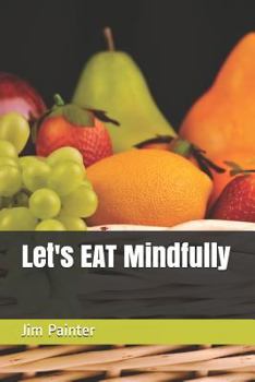 Paperback Let's EAT Mindfully Book
