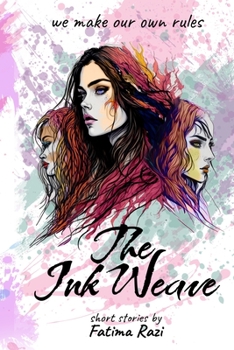 Paperback The Ink Weave: A collection of short stories Book