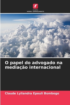 Paperback O papel do advogado na mediação internacional [Portuguese] Book