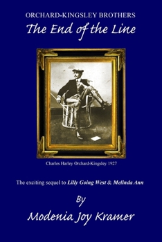 Paperback Orchard-Kingsley Brothers: The End of the Line Book
