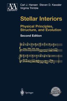 Stellar Interiors: Physical Principles, Structure, and Evolution (Astronomy & Astrophysics Library) - Book  of the Astronomy and Astrophysics Library
