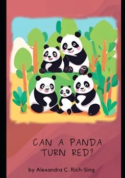 Can a Panda Turn Red? (Panda Family)