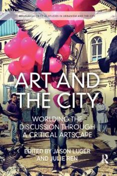 Paperback Art and the City: Worlding the Discussion through a Critical Artscape Book