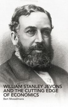 Paperback William Stanley Jevons and the Cutting Edge of Economics Book