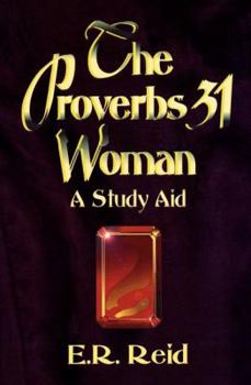 The Proverbs 31 Woman