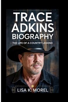 Paperback Trace Adkins Biography Book
