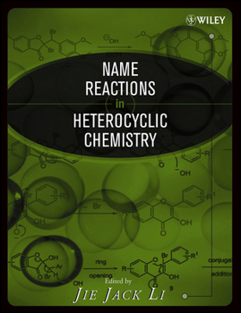 Hardcover Name Reactions in Heterocyclic Chemistry Book