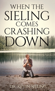 Hardcover When the Sieling Comes Crashing Down Book