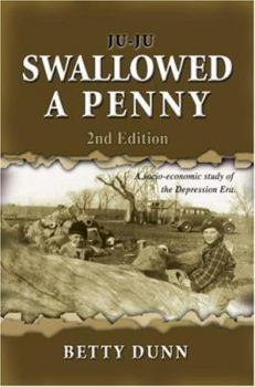 Hardcover Ju-Ju Swallowed a Penny: 2nd Edition Book