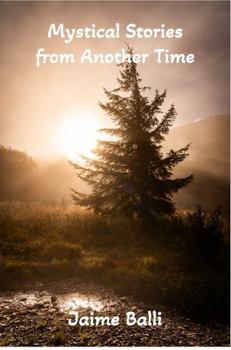 Mystical Stories from Another Time