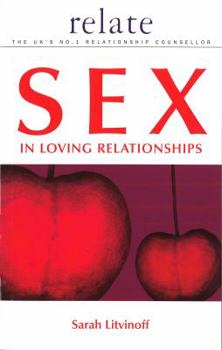 Paperback The Relate Guide to Sex in Loving Relationships Book