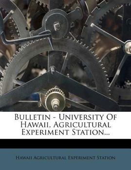 Paperback Bulletin - University of Hawaii, Agricultural Experiment Station... Book
