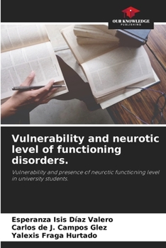 Paperback Vulnerability and neurotic level of functioning disorders. Book