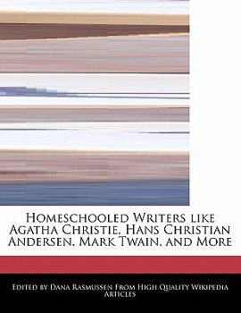 Homeschooled Writers Like Agatha Christie, Hans Christian Andersen, Mark Twain, and More