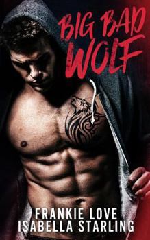 Paperback Big Bad Wolf: A Bad Boy Next Door Second Chance Romance Book