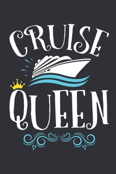 Paperback Cruise Queen: Cruise Travel Journal, Cruising Memory Book with Daily Activity Prompts Book