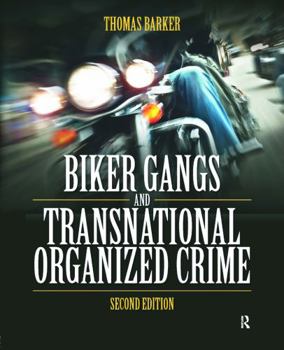 Paperback Biker Gangs and Transnational Organized Crime Book