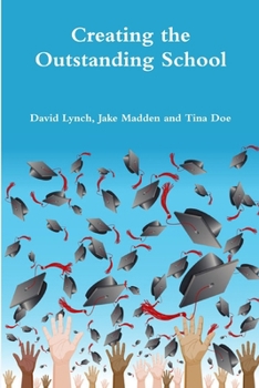 Paperback Creating the Outstanding School Book