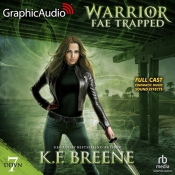 MP3 CD Warrior Fae Trapped [Dramatized Adaptation]: Demon Days, Vampire Nights World 7 Book