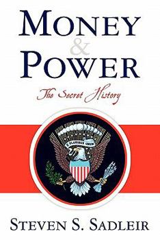 Paperback Money & Power: The Secret History Book