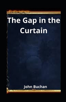Paperback The Gap in the Curtain illustrated Book