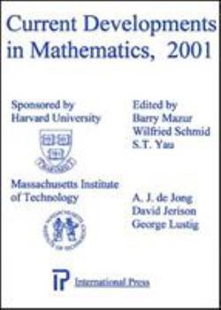 Hardcover Current Developments in Mathematics, 2001 Book