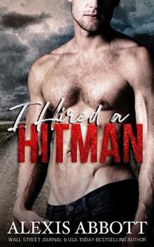 Paperback I Hired a Hitman: A Mafia Bad Boy Romance Book