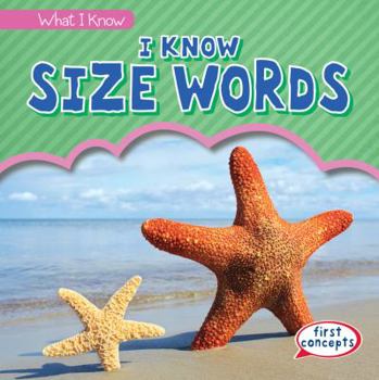 I Know Size Words - Book  of the What I Know