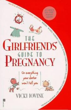 Paperback The Girlfriend's Guide to Pregnancy Book