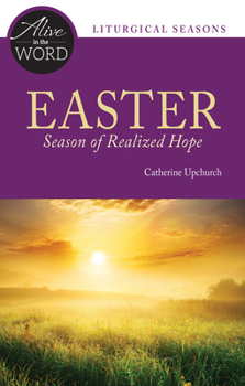 Paperback Easter, Season of Realized Hope Book