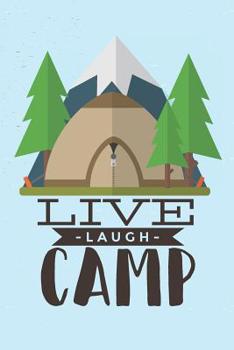 Paperback Live Laugh Camp: Graph Paper Notebook, 6x9 Inch, 120 pages Book