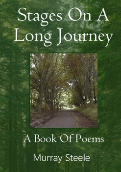 Paperback Stages On A Long Journey: A Book Of Poems Book