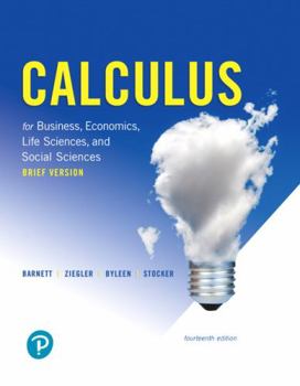 Calculus for Business, Economics, Life Sciences, and Social Sciences, Brief Version, and Mylab Math with Pearson EText -- Title-Specific Access Card Package