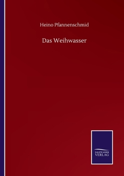 Paperback Das Weihwasser [German] Book