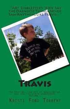 Paperback Travis: The Stories, the Art of Negotiation, and the Invisible Underpants Book