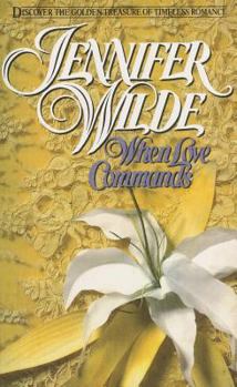 When Love Commands - Book #3 of the Marietta Danver Trilogy